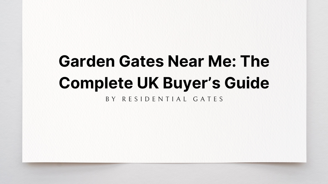 Garden Gates Near Me: The Complete UK Buyer’s Guide
