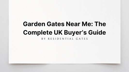 Garden Gates Near Me: The Complete UK Buyer’s Guide