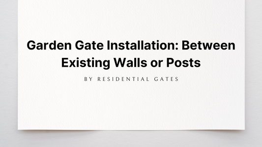 Garden Gate Installation: How to Install a Garden Gate Between Existing Walls or Posts